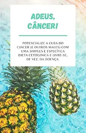 Adeus, Câncer – Equipe Adeus Câncer PLR Todos os Direitos Reservados