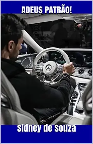 ADEUS PATRÃO! – Sidney de Souza