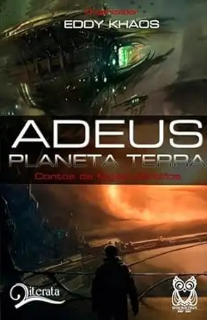 Adeus Planeta Terra – Eddy Khaos