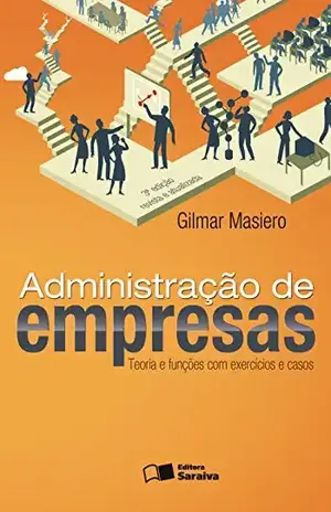 ADMINISTRAÇÃO DE EMPRESAS - GILMAR MASIERO