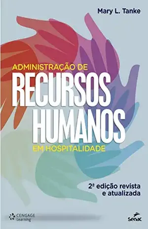 Administração de Recursos Humanos em Hospitalidade - Mary L. Tanke