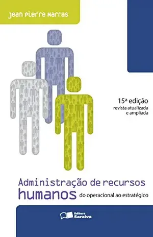 ADMINISTRAÇÃO DE RECURSOS HUMANOS - JEAN PIERRE MARRAS