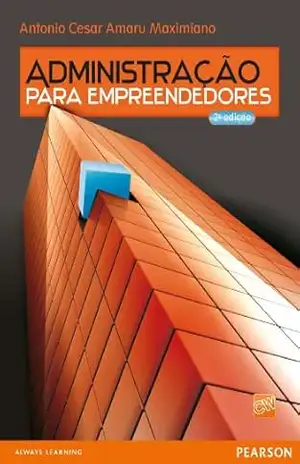 Administração para Empreendedores – Antonio Cesar Amaru Maximiano