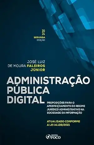 Administração Pública Digital – José Luiz de Moura Faleiros Júnior