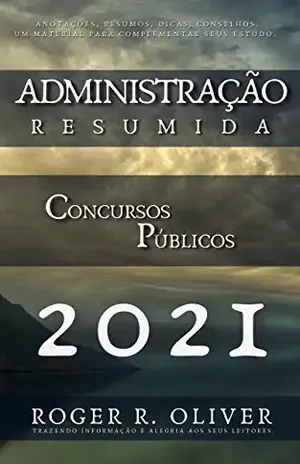 Administração Resumida – Roger R. Oliver