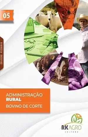 Administração Rural Pecuária – Org. Roger Rodrigo Santos – Ed. Adriano Dos Stephan