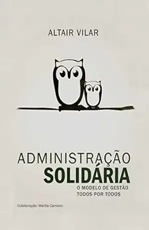 Administração Solidária - Altair  Vilar