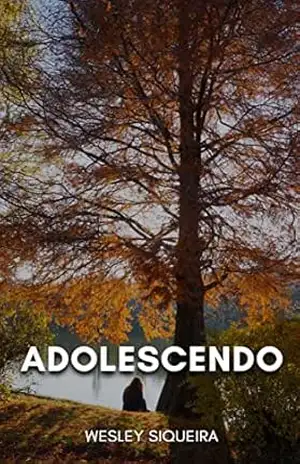 Adolescendo – Wesley Siqueira