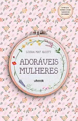 Adoráveis mulheres – Louisa May Alcott