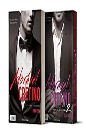 Adoravel cretino 1 e 2 Vira vira – Camila Ferreira