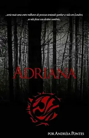 Adriana: Os guardiões - Andréia Pontes