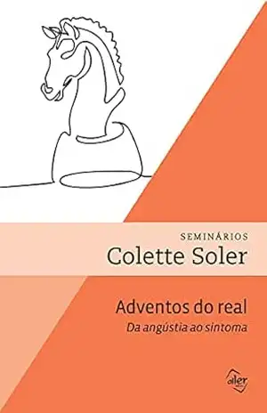 Adventos do real – Colette Soler
