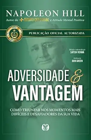 Adversidade & vantagem – Napoleon Hill