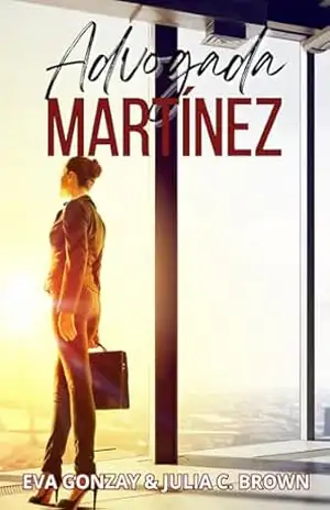 Advogada Martínez (As aliadas Livro 3) – Eva Gonzay