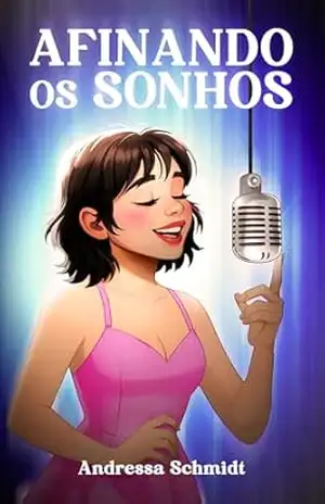 Afinando os Sonhos – Andressa Schmidt