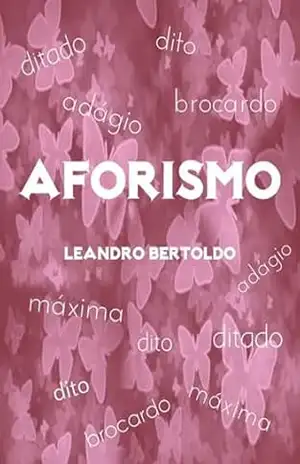 Aforismo – Leandro Bertoldo