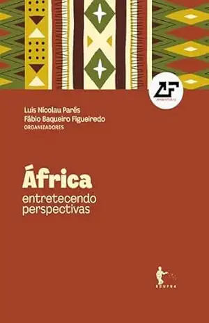 África: entretecendo perspectivas - Luis Nicolau Parés