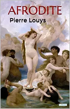 AFRODITE – Pierre Louys – Pierre Louys