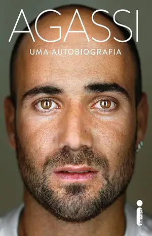 Agassi: Uma autobiografia - Andre Agassi