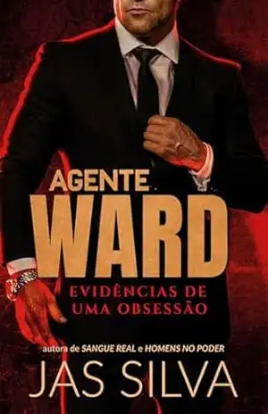 Agente Ward: Evidências de uma Obsessão – Jas  Silva