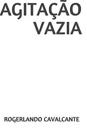Agitação Vazia – Rogerlando Cavalcante