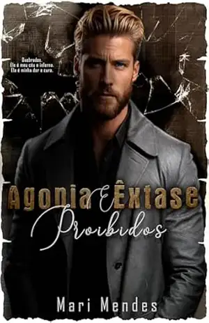 AGONIA E ÊXTASE: PROIBIDOS – Mari Mendes