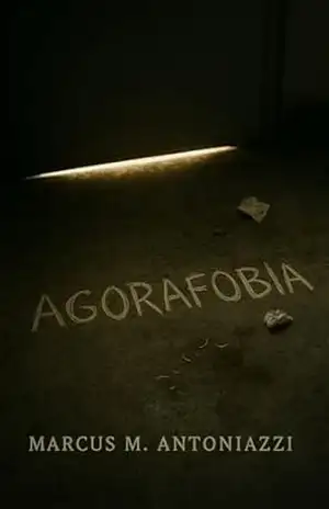 Agorafobia - Marcus M. Antoniazzi