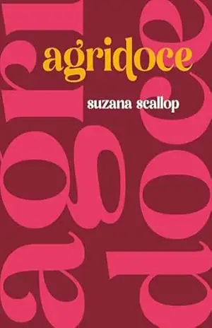 Agridoce - Suzana Scallop