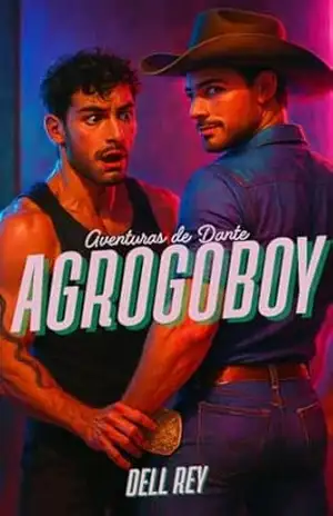 Agrogoboy: A sucuri do Centro Oeste (As Aventuras de Dante Livro 15) - Dell Rey