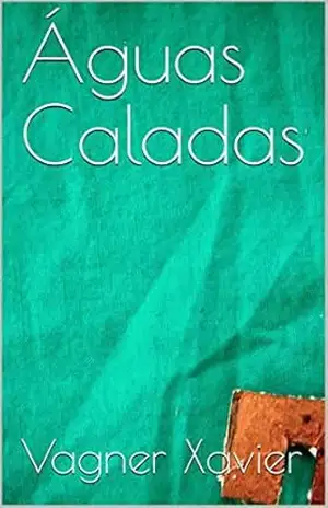 Águas Caladas - Vagner Xavier