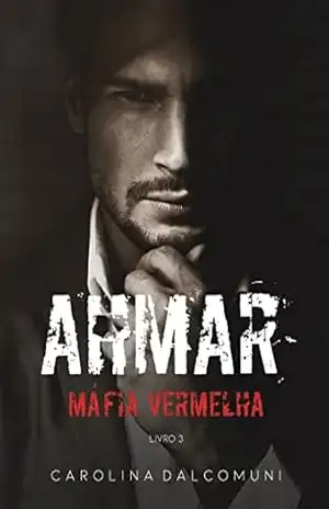 Ahmar: Máfia Vermelha – Carolina Dalcomuni