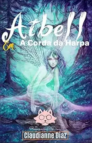 Aibell: A Corda da Harpa – Claudianne Diaz