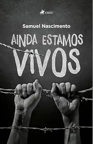 Ainda estamos Vivos – Samuel Nascimento