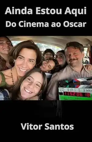 Ainda estou aqui: Do cinema ao Oscar – Vitor Santos