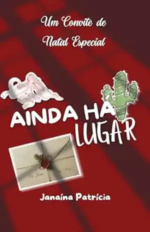 Ainda Há Lugar: Um Convite de Natal Especial – Janaína Patrícia