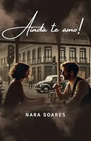 Ainda Te Amo – Nara Soares