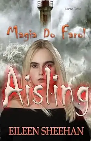 Aisling: Magia Do Farol – Eileen Sheehan