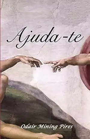 Ajuda–te – Odair Mining Pires