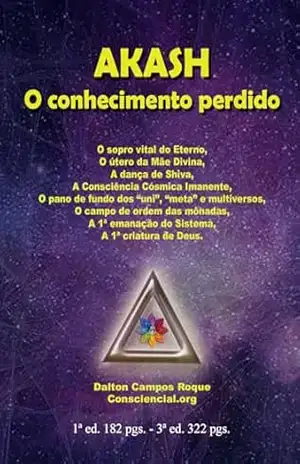 AKASH: O CONHECIMENTO PERDIDO – Dalton Campos Roque