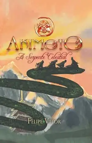 Akimoto – A Serpente Celestial (Auronaz) - Felipe Vitor