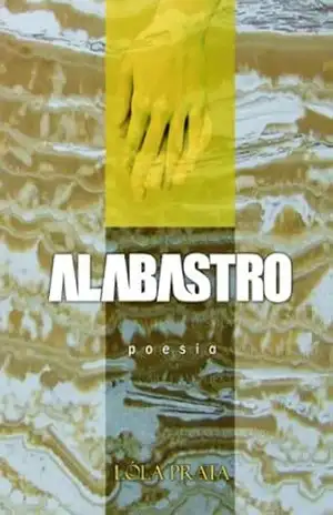 ALABASTRO: Poesia – Lóla Prata