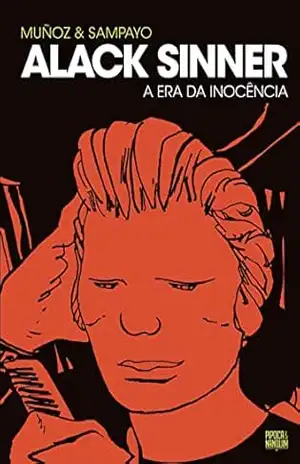 Alack Sinner: A Era da Inocência (volume 1 de 2) – Carlos Sampayo