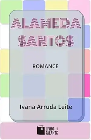 Alameda Santos; Romance – Ivana Arruda Leite