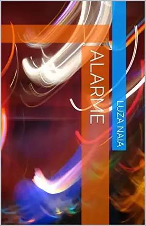 Alarme – Luza Naia