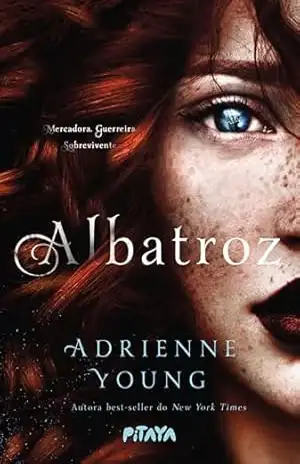 Albatroz – O romance náutico da autora best–seller Adrienne Young – Adrienne Young
