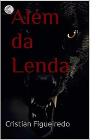 Além da lenda – Cristian Figueiredo