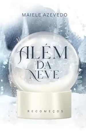 Além da Neve – Maiele  Azevedo