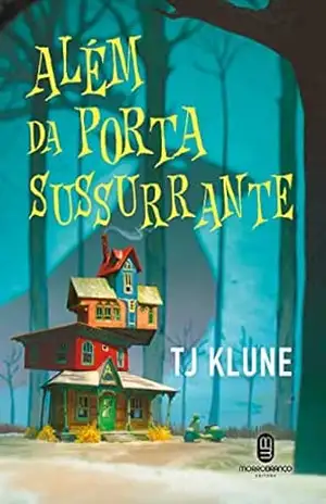 Além da porta sussurrante – TJ Klune