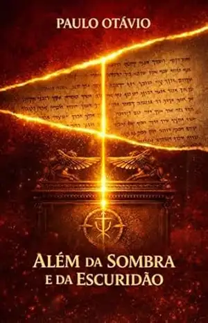 ALÉM DA SOMBRA E DA ESCURIDÃO – PAULO  OTÁVIO