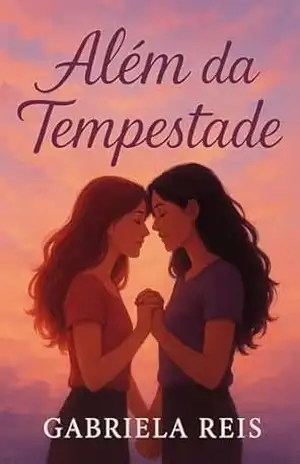 Além da Tempestade: Um romance sobre amor e coragem – Gabriela  Reis